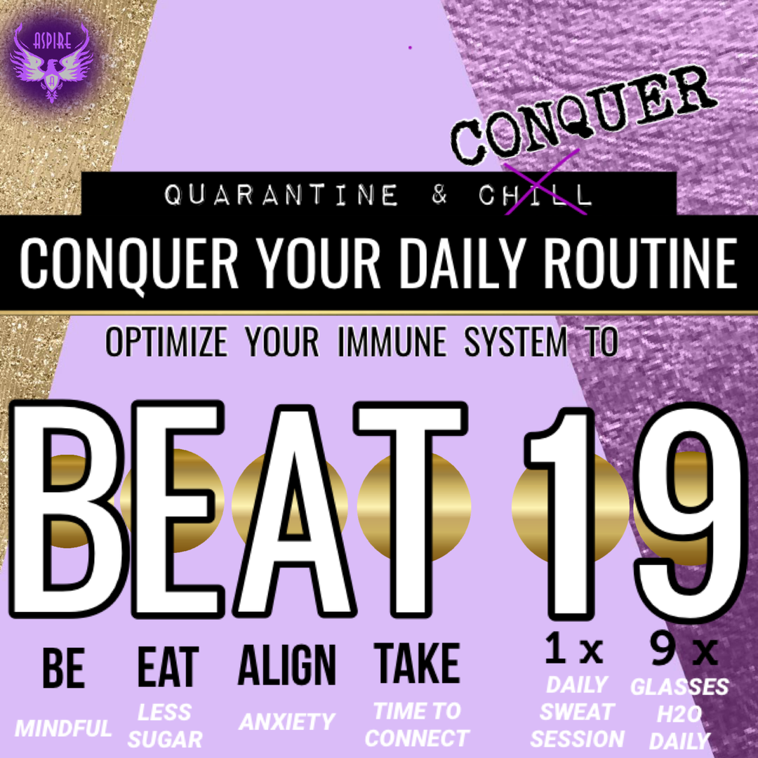 Optimize your Immune System to BEAT 19!